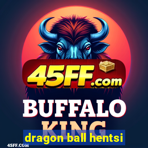 dragon ball hentsi